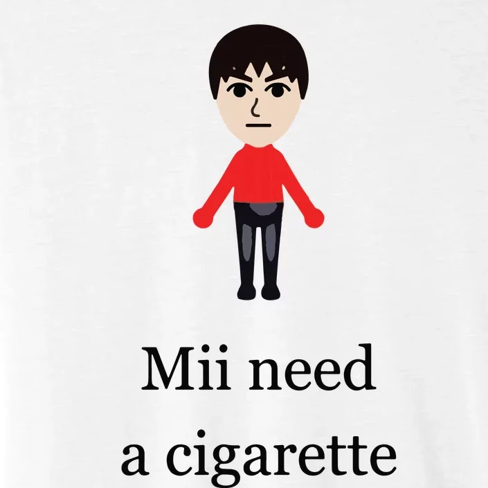 Mii Need A Cigarette Funny Wii ChromaSoft Performance T-Shirt