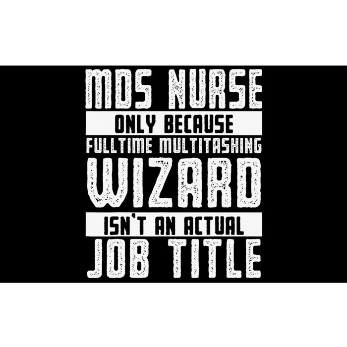 MDS Nurse Apparel Best Funny Nurses week Bumper Sticker