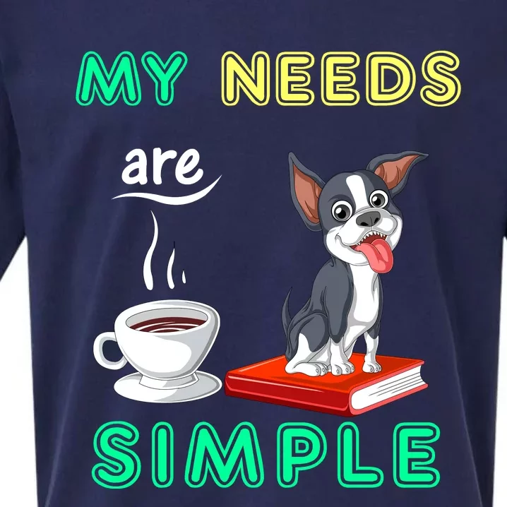 My Needs Are Simple Boston Terrier Coffee And Reading Sueded Cloud Jersey T-Shirt