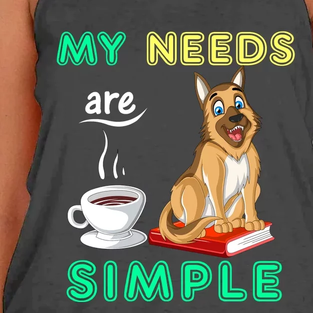 My Needs Are Simple Coffee Reading And German Shepherd Women's Knotted Racerback Tank