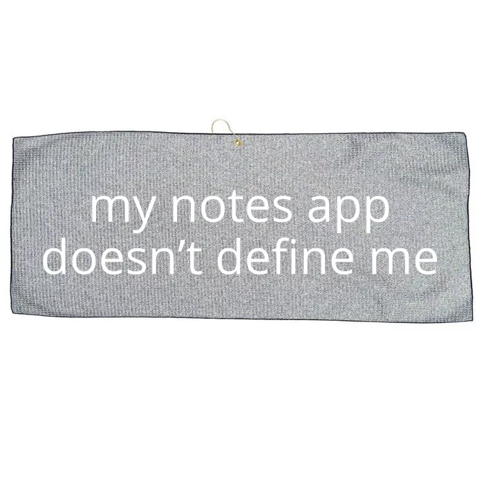 My Notes App Doesn’T Define Me Large Microfiber Waffle Golf Towel