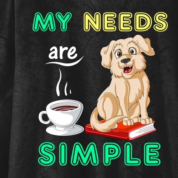 My Needs Are Golden Retriver Coffee And Reading Hooded Wearable Blanket