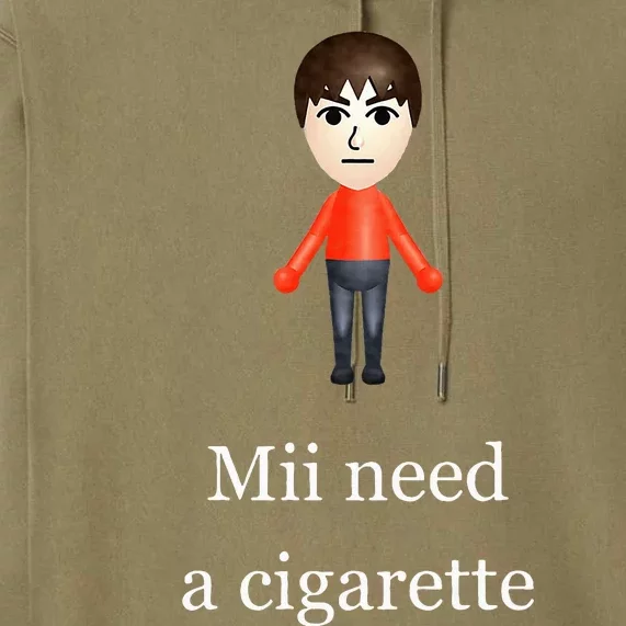 Mii Need A Cigarette Premium Hoodie