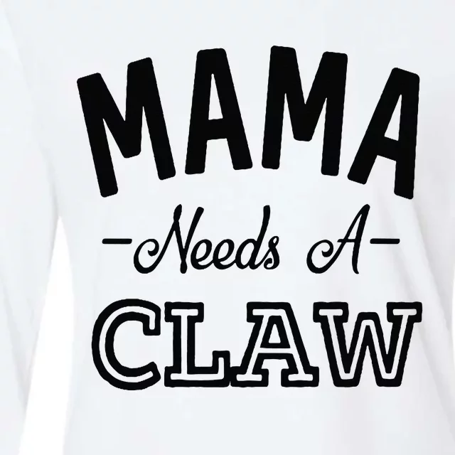 Mama Needs A Claw Womens Cotton Relaxed Long Sleeve T-Shirt