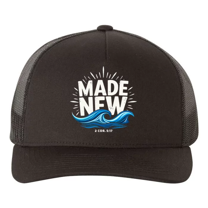 Made New Baptized Baptism Yupoong Adult 5-Panel Trucker Hat