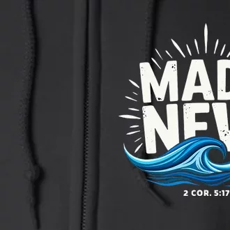 Made New Baptized Baptism Full Zip Hoodie