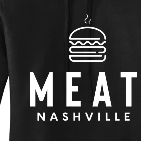 Meat Nashville Burger Grilling Women's Pullover Hoodie