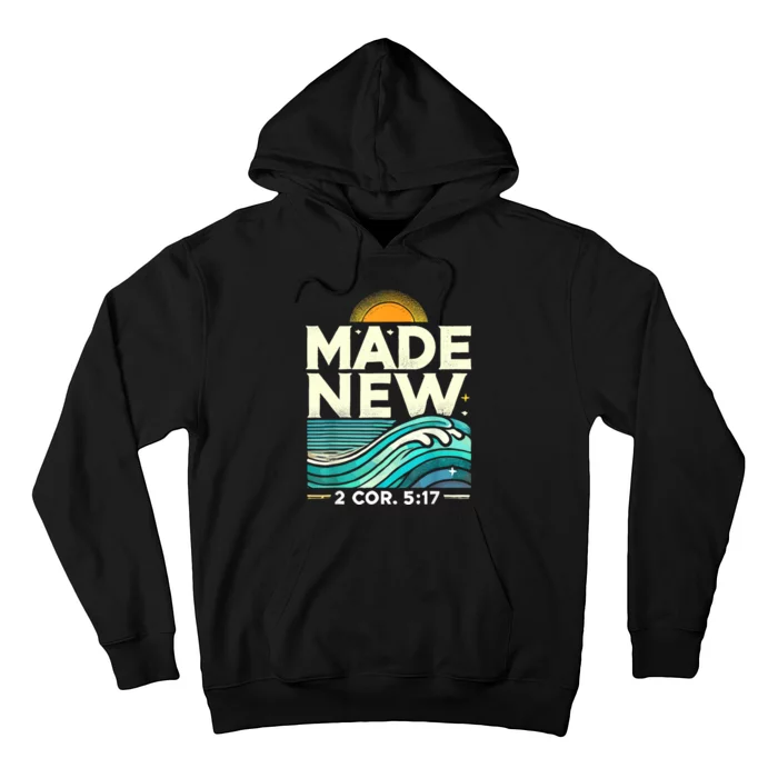 Made New Baptism Christian For Baptized Hoodie