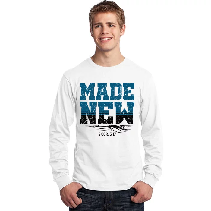 Made New Baptism Christian Tall Long Sleeve T-Shirt