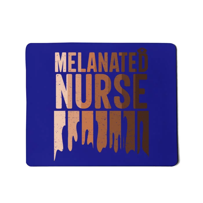 Melanated Nurse Black History Juneteenth Nurse Melanin Pride Meaningful Gift Mousepad