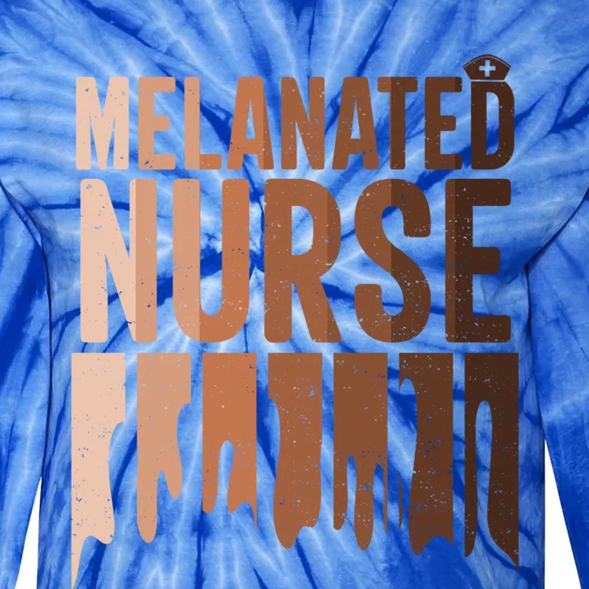 Melanated Nurse Black History Juneteenth Nurse Melanin Pride Meaningful Gift Tie-Dye Long Sleeve Shirt