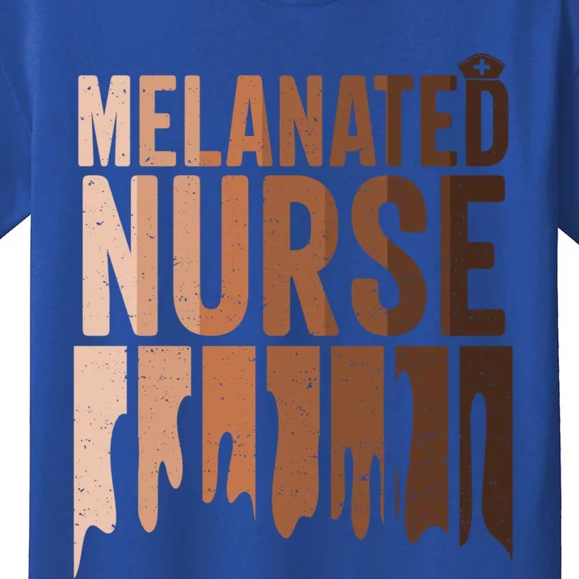 Melanated Nurse Black History Juneteenth Nurse Melanin Pride Meaningful Gift Kids T-Shirt