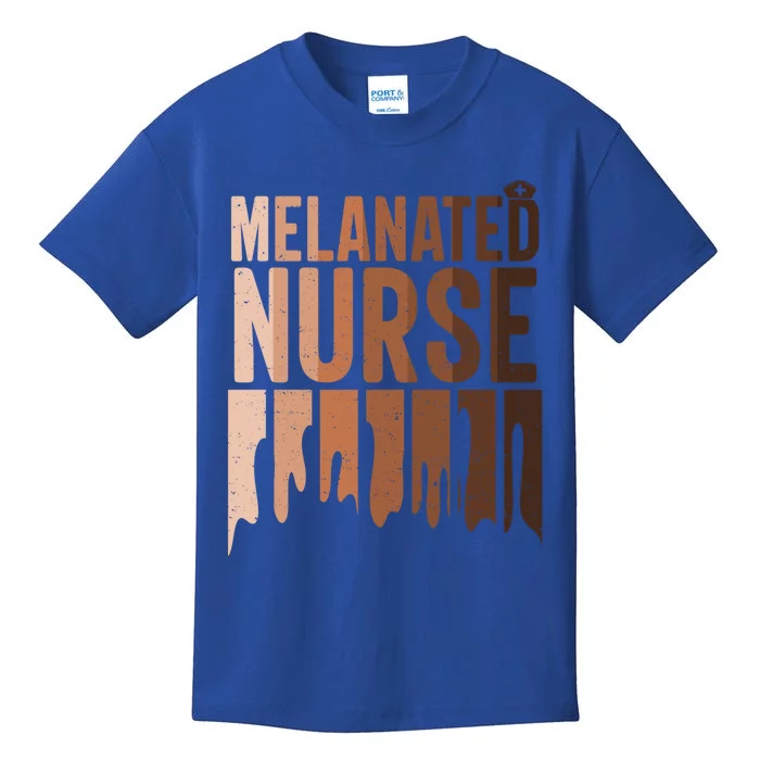 Melanated Nurse Black History Juneteenth Nurse Melanin Pride Meaningful Gift Kids T-Shirt