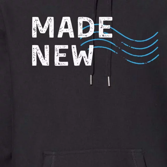 Made New Baptism Premium Hoodie