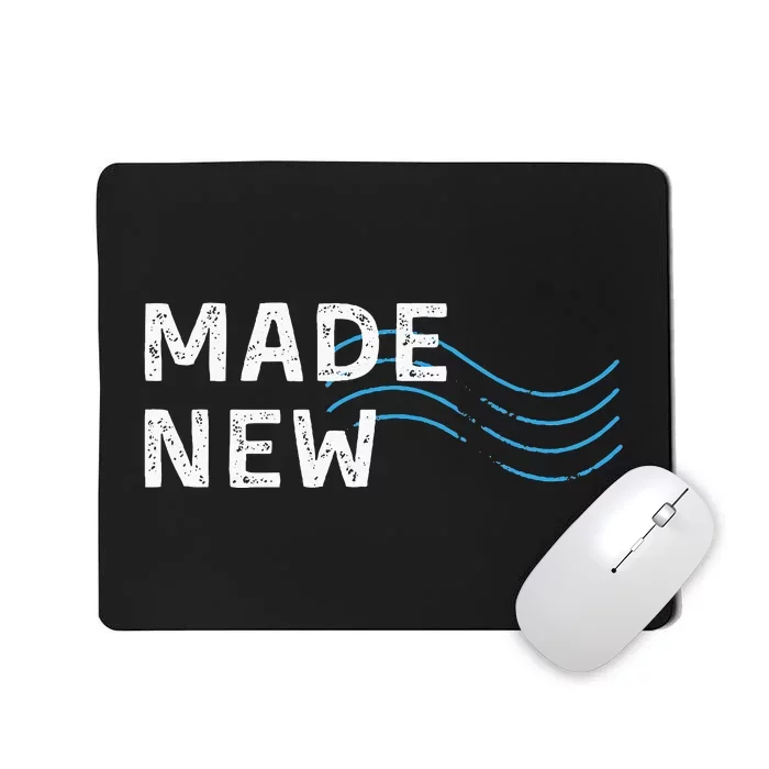 Made New Baptism Mousepad