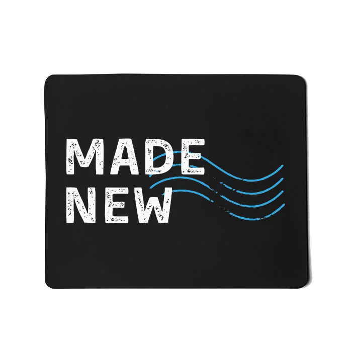 Made New Baptism Mousepad