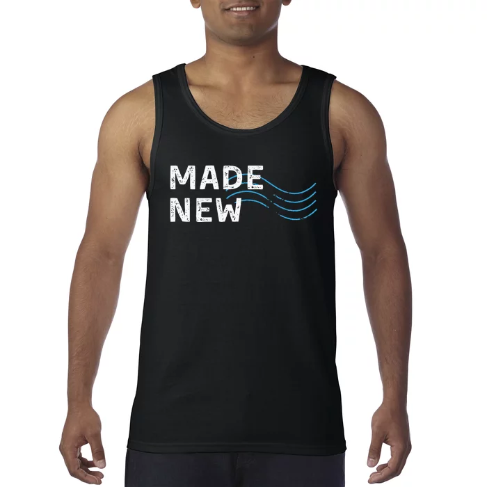 Made New Baptism Tank Top