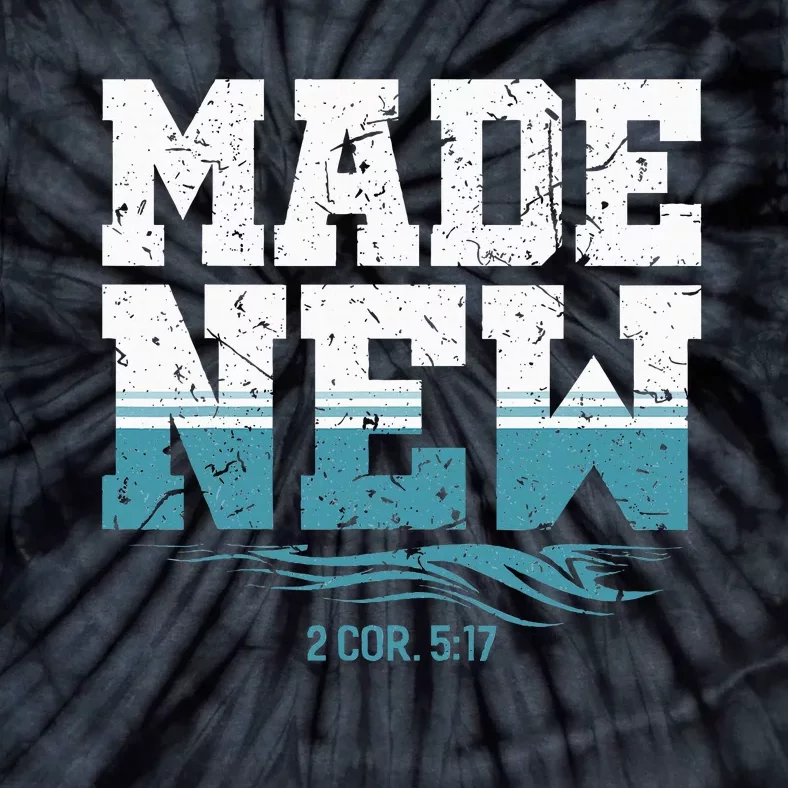 Made New Baptism Christian For Baptized Tie-Dye T-Shirt