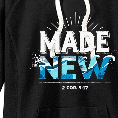 Made New Baptized Baptism Women's Fleece Hoodie