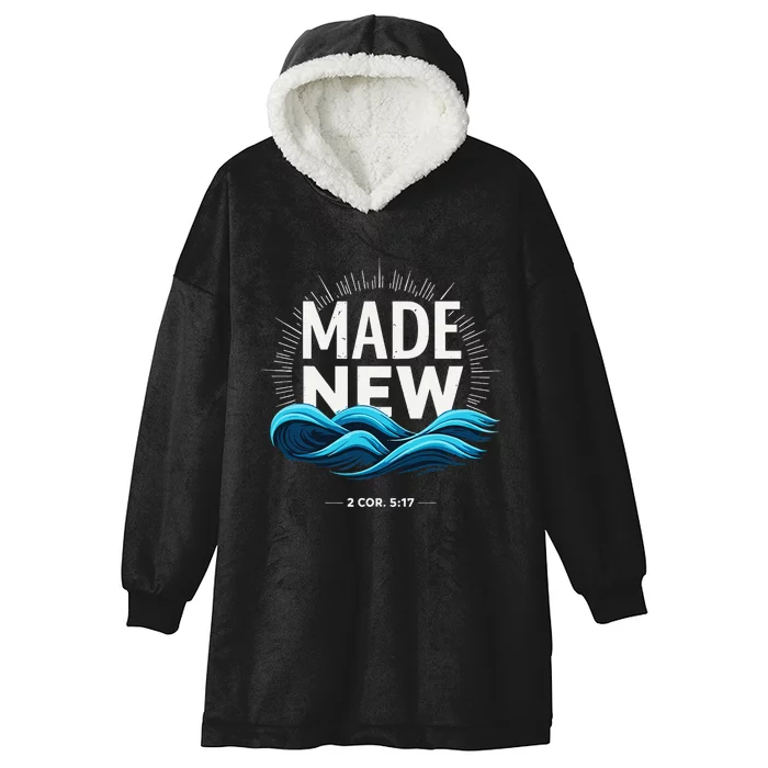 Made New Baptized Baptism Gift Hooded Wearable Blanket