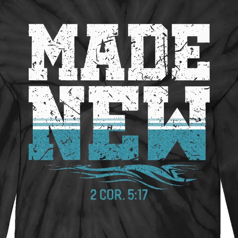 Made New Baptism Christian Tie-Dye Long Sleeve Shirt