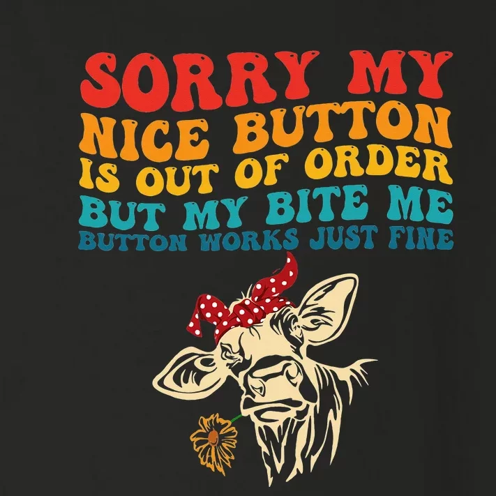 My Nice Button Is Out Of Order But My Bite Me Button Works Toddler Long Sleeve Shirt