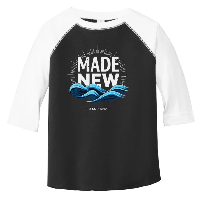 Made New Baptized Baptism Toddler Fine Jersey T-Shirt