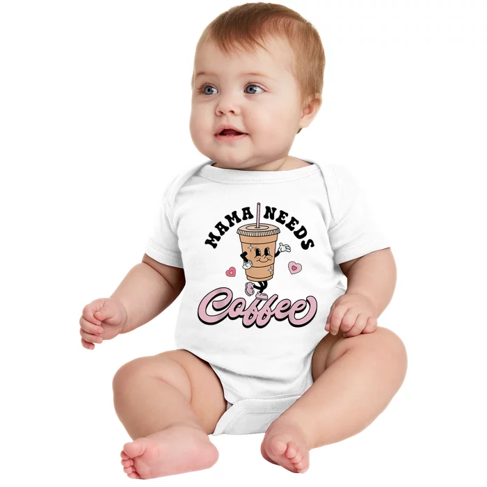 Mama Needs Coffee Cute Coffee Lover Mom Funny Distressed Baby Bodysuit