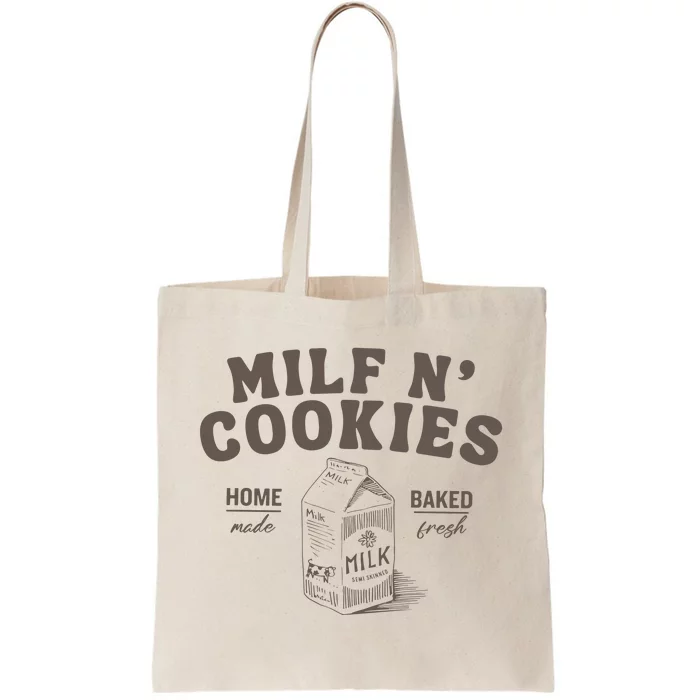 Milf N Cookies Stay At Home Tote Bag