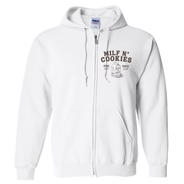 Milf N Cookies Stay At Home Full Zip Hoodie