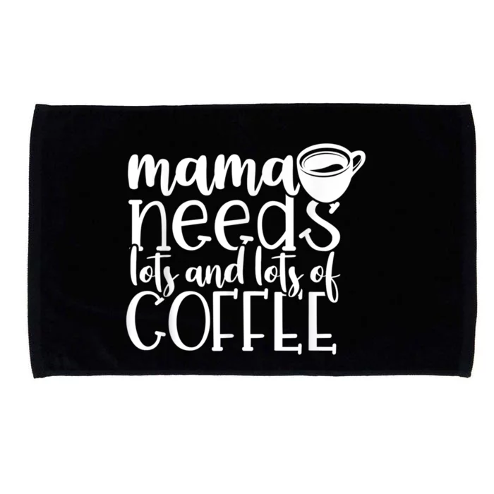 Mama Needs Coffee Funny Mom Sayings Gifts Women Microfiber Hand Towel