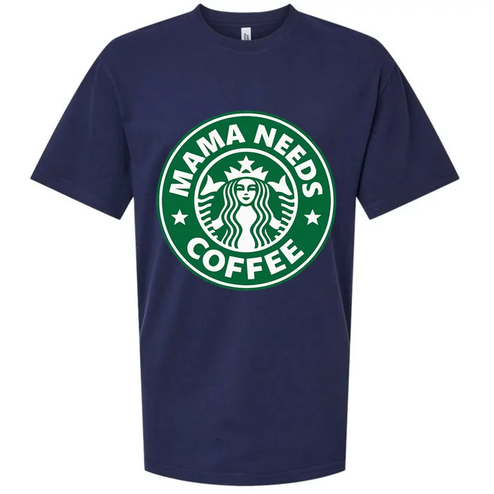 Mama Needs Coffee Funny Coffee Mama Sueded Cloud Jersey T-Shirt