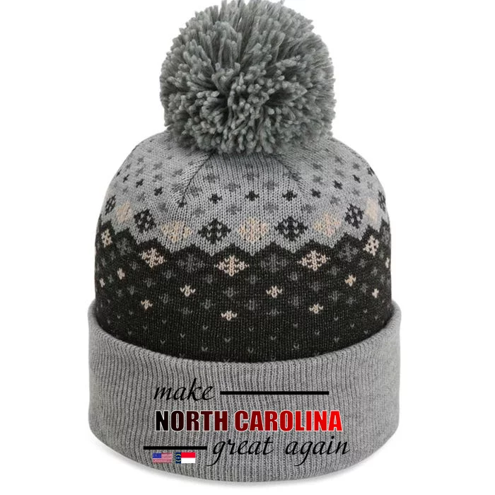 Make North Carolina Great Again The Baniff Cuffed Pom Beanie