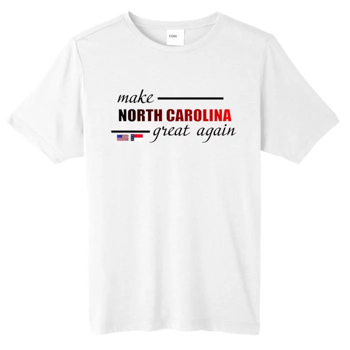 Make North Carolina Great Again ChromaSoft Performance T-Shirt