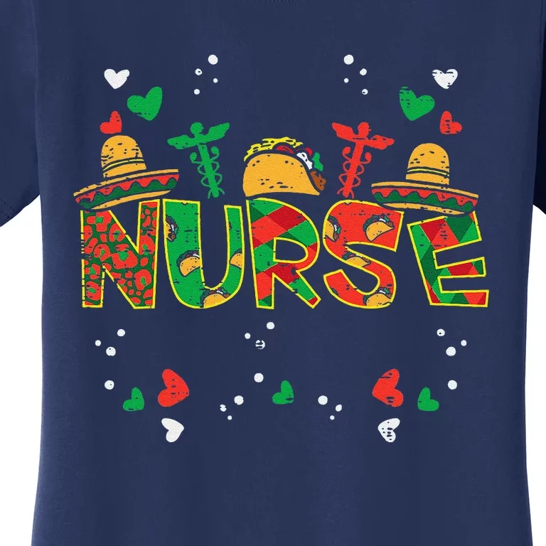 Mexican Nurse Cinco De Mayo Nurse Women Scrub Top Rn Icu Er Women's T-Shirt