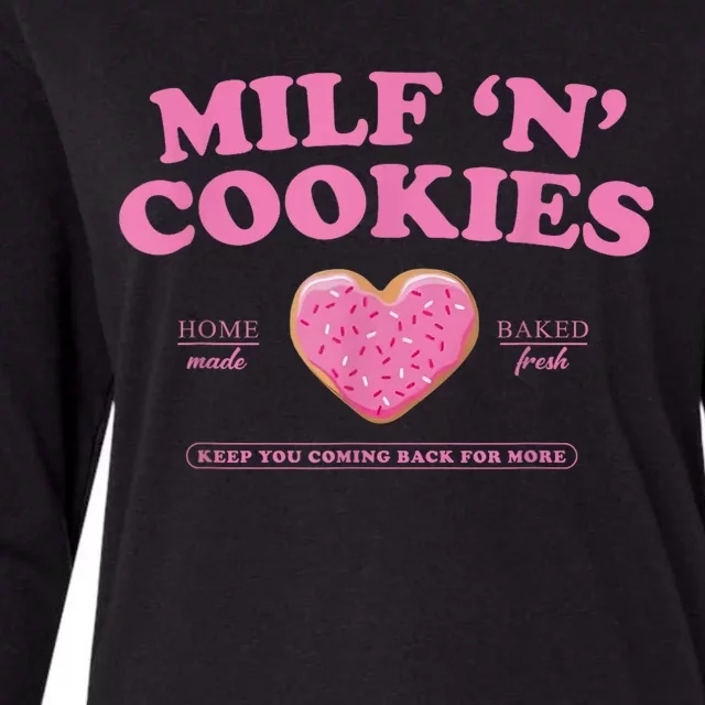 Milf N Cookies Love Home Made Baked Fresh Keep You Coming Womens Cotton Relaxed Long Sleeve T-Shirt