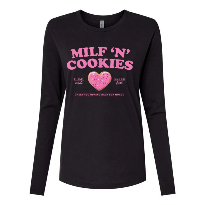 Milf N Cookies Love Home Made Baked Fresh Keep You Coming Womens Cotton Relaxed Long Sleeve T-Shirt