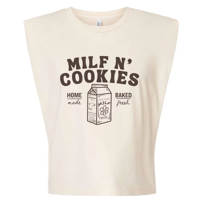 Milf N Cookies Stay At Home Milf Funny Milf Mom Mama Milf Garment-Dyed Women's Muscle Tee