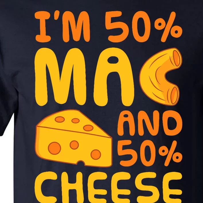 Mac N Cheese Pasta American Macaroni And Cheese Tall T-Shirt