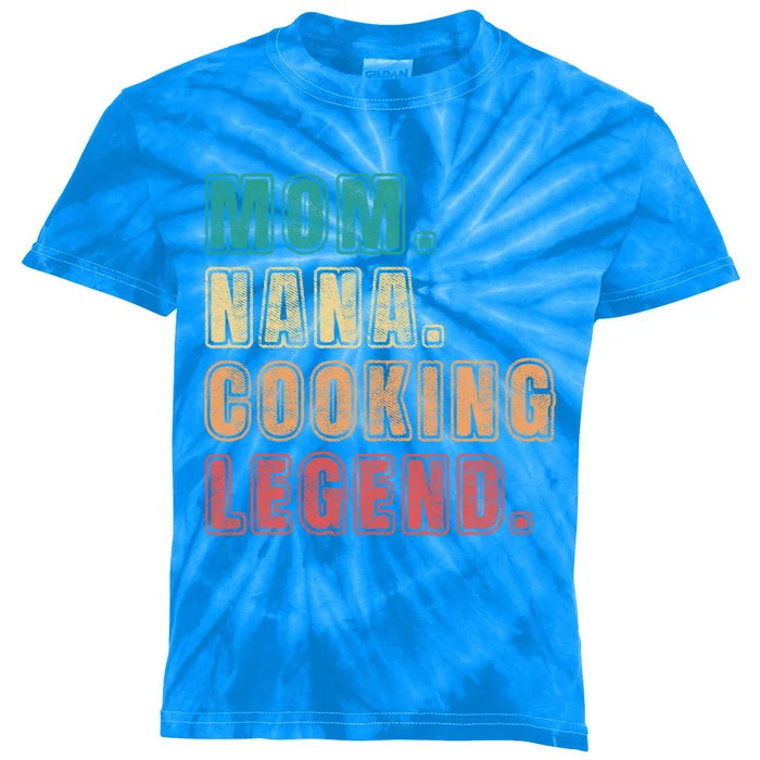 Mom Nana Cooking Legend Design Great Gift Kids Tie-Dye T-Shirt