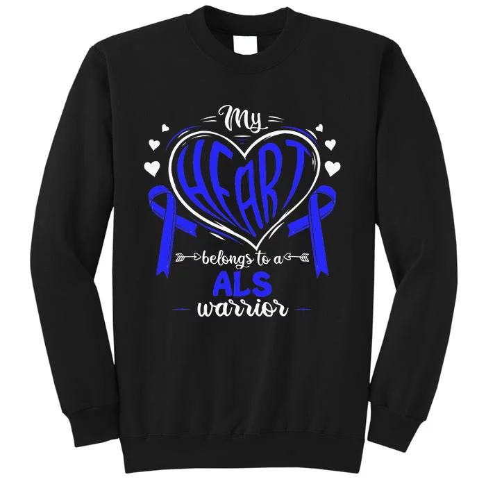 Motor Neurone Disease My Heart Belongs To A ALS Warrior ALS Tall Sweatshirt