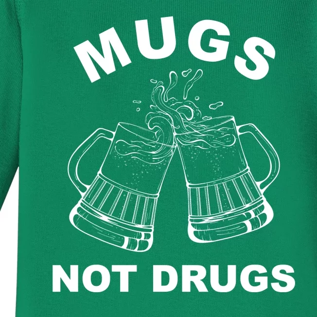 Mugs Not Drugs St Patrick's Day Funny Beer Baby Long Sleeve Bodysuit