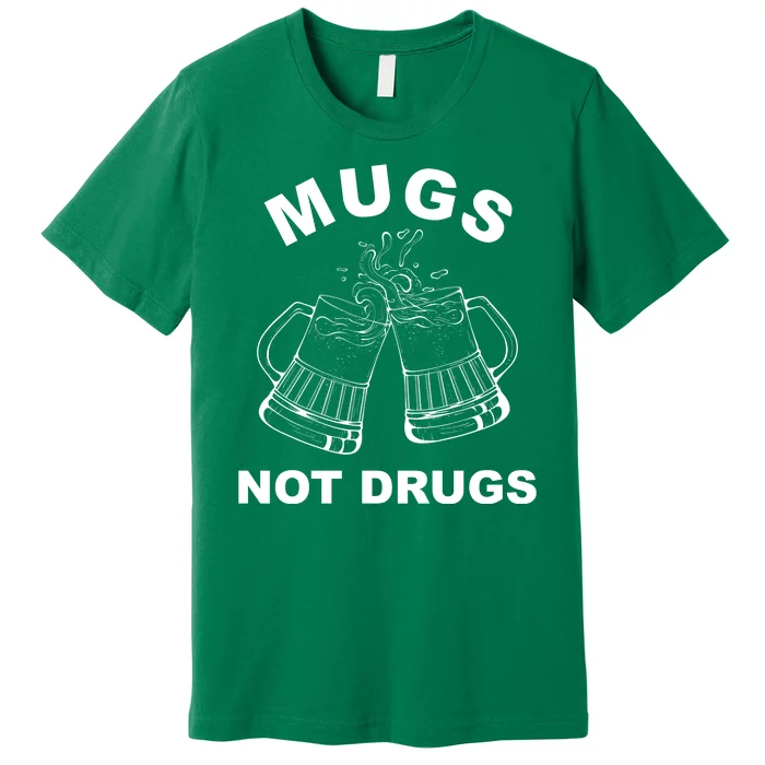 Mugs Not Drugs St Patrick's Day Funny Beer Premium T-Shirt