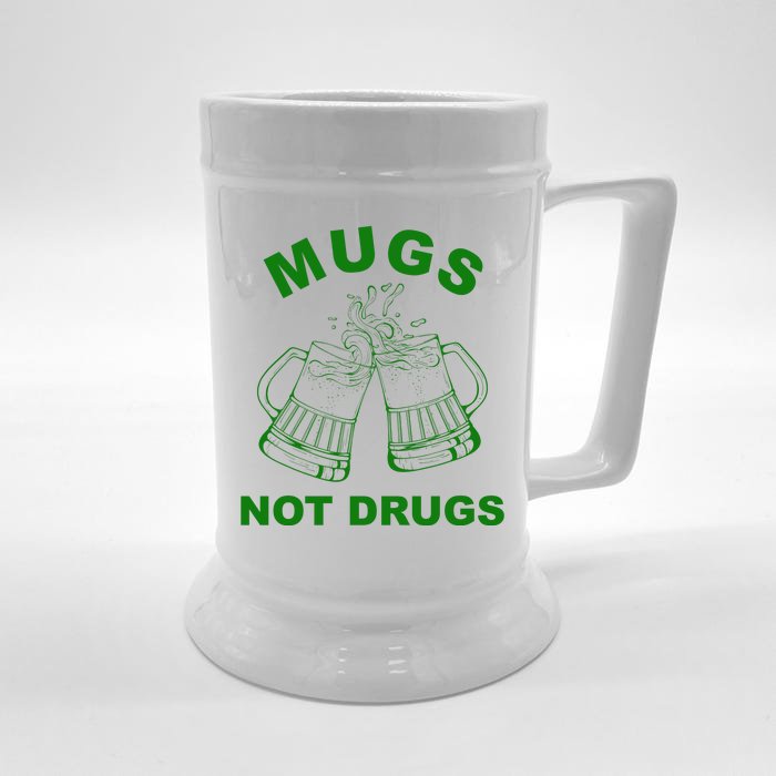 Mugs Not Drugs St Patrick's Day Funny Beer Front & Back Beer Stein