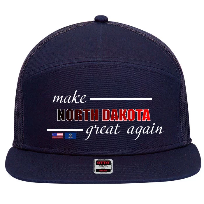 Make North Dakota Great Again 7 Panel Mesh Trucker Snapback Hat