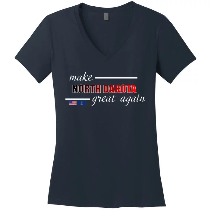 Make North Dakota Great Again Women's V-Neck T-Shirt