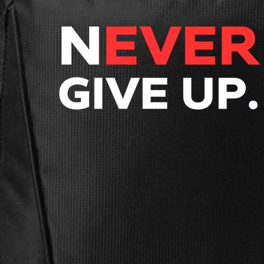 Motivational Never Ever Give Up City Backpack