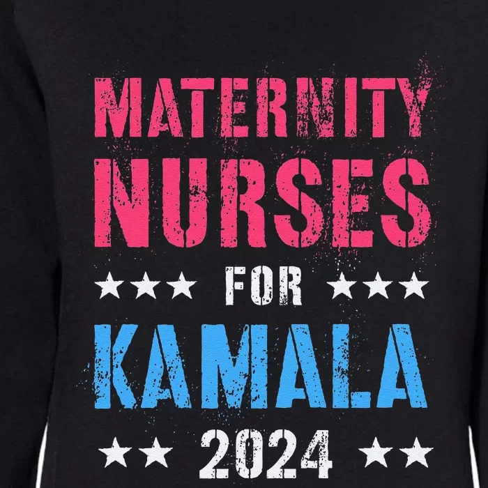 Maternity Nurses For Kamala 2024 Election Joyful Warrior Womens California Wash Sweatshirt