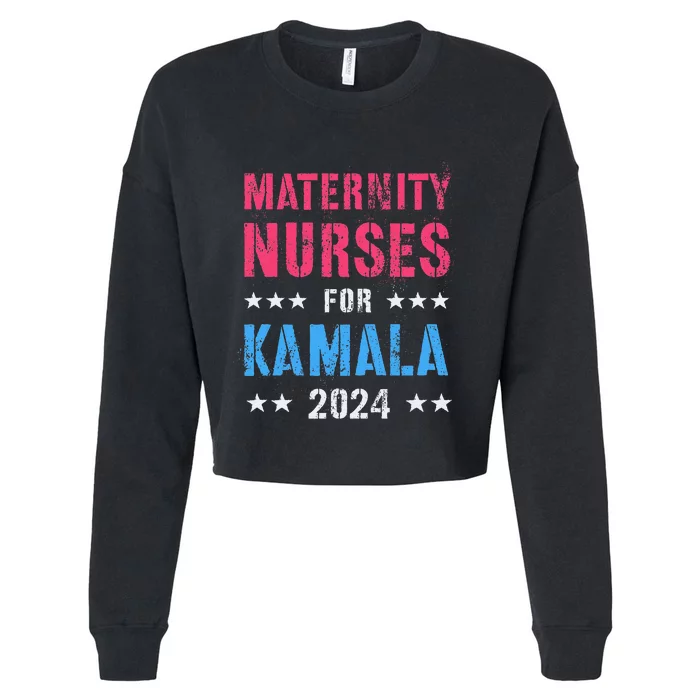 Maternity Nurses For Kamala 2024 Election Joyful Warrior Cropped Pullover Crew