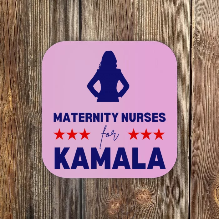 Maternity Nurses For Kamala Harris Walz 2024 Unity Equality Coaster